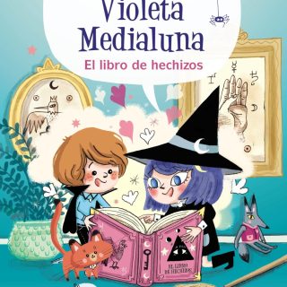 VIOLETA MEDIALUNA 1. El libro de hechizos