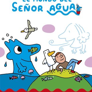 EL MUNDO DEL SEÑOR AGUA 2. ¿Dónde estás, señora Brisa?