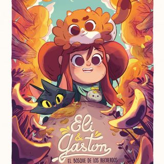 ELI & GASTÓN 2. El bosque de los recuerdos