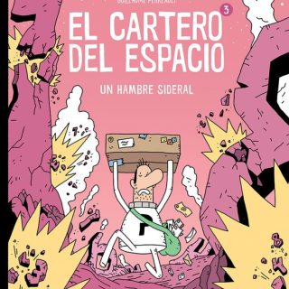 EL CARTERO DEL ESPACIO 3. Un hambre sideral