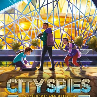 CITY SPIES 3. La Ciudad Prohibida