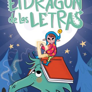 EL DRAGÓN DE LAS LETRAS 3: Un duende, un dragón y un problema… ¿con solución?