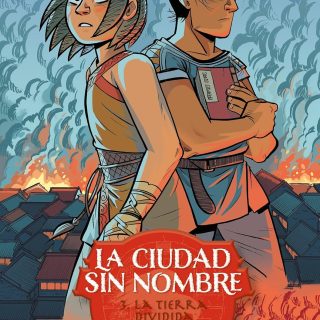 LA CIUDAD SIN NOMBRE 3: La Tierra dividida