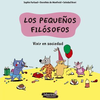 LOS PEQUEÑOS FILÓSOFOS 4: Vivir en sociedad
