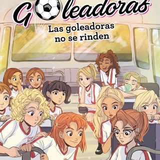 SARA Y LAS GOLEADORAS 5. Las goleadoras no se rinden