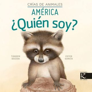 ¿QUIÉN SOY? CRÍAS DE ANIMALES. América