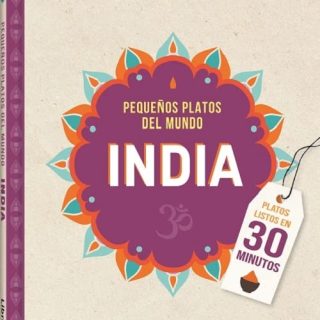 PEQUEÑOS PLATOS DEL MUNDO: INDIA