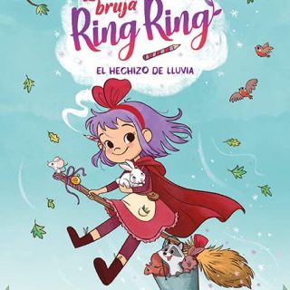 LA BRUJA RING RING 2: El hechizo de lluvia