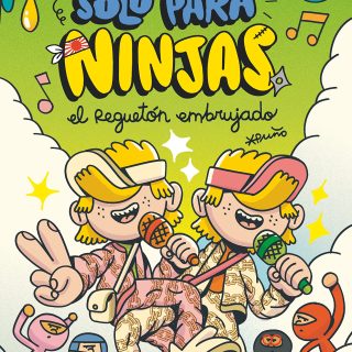 SOLO PARA NINJAS 5. El reguetón embrujado