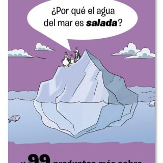 PREGUNTÓMETRO. ¿POR QUÉ EL AGUA DEL MAR ES SALADA? Y 99 preguntas más sobre la Tierra