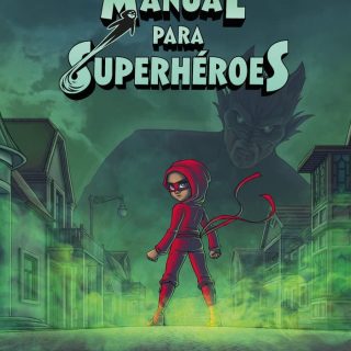 MANUAL PARA SUPERHÉROES 3. Solos
