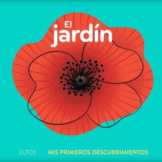 EL JARDÍN.  Mis primeros descubrimientos
