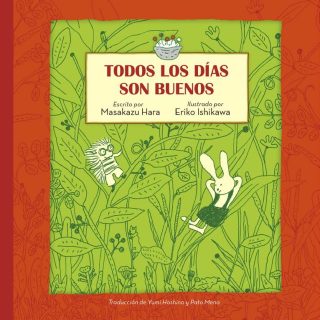 TODOS LOS DÍAS SON BUENOS