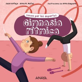 GIMNASIA RÍTMICA. Locos por los deportes
