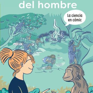 LA EVOLUCIÓN DEL HOMBRE. La ciencia en cómic