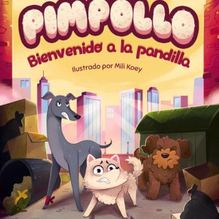 PIMPOLLO 2. Bienvenido a la pandilla
