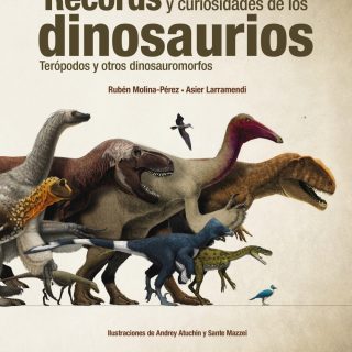 RÉCORDS Y CURIOSIDADES DE LOS DINOSAURIOS: Terópodos y otros dinosauromorfos