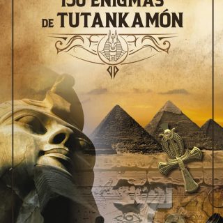 150 ENIGMAS DE TUTANKAMÓN