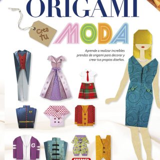 ORIGAMI. CREA TU MODA