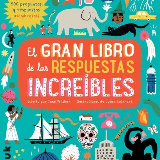 EL GRAN LIBRO DE LAS RESPUESTAS INCREÍBLES