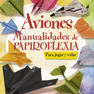 AVIONES. Manualidades de papiroflexia