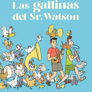 LAS GALLINAS DEL SR. WATSON