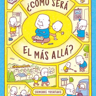 ¿CÓMO SERÁ EL MÁS ALLÁ?