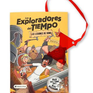 LOS EXPLORADORES DEL TIEMPO: Las legiones de Roma