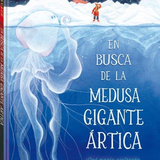 EN BUSCA DE LA MEDUSA GIGANTE ÁRTICA