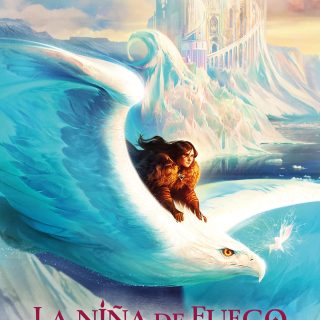 LA NIÑA DE FUEGO. Fénix y el palacio de escarcha (2)