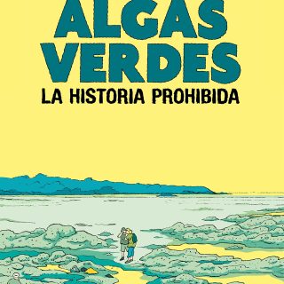 ALGAS VERDES. La historia prohibida