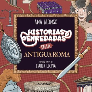 HISTORIAS ENREDADAS EN LA ANTIGUA ROMA
