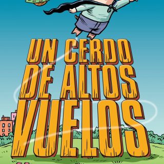 BATPIG 2: Un cerdo de altos vuelos