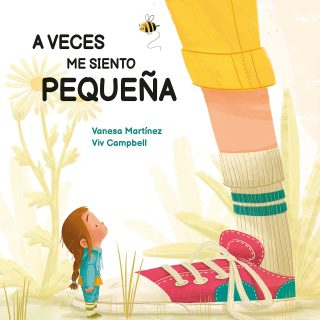 A VECES ME SIENTO PEQUEÑA