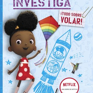 ADA MAGNÍFICA, CIENTÍFICA, INVESTIGA… ¡Todo sobre volar!