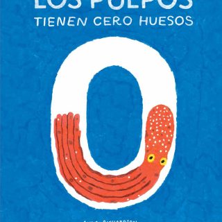 LOS PULPOS TIENEN CERO HUESOS