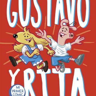 GUSTAVO Y RITA 1: Una aventura espaciotemporal con postre