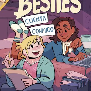BESTIES. CUENTA CONMIGO: Novela gráfica del mundo de CLICK
