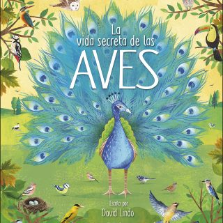 LA VIDA SECRETA DE LAS AVES