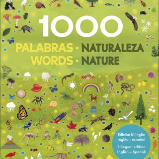 1000 PALABRAS: NATURALEZA. Edición Bilingüe Inglés-Español