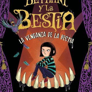BETHANY Y LA BESTIA 2: La venganza de la bestia