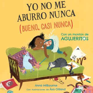 YO NO ME ABURRO NUNCA (BUENO, CASI NUNCA)