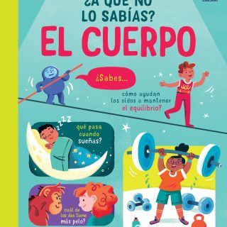 EL CUERPO. ¿A QUE NO LO SABÍAS?