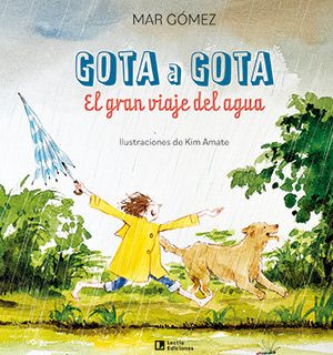 GOTA A GOTA: El gran viaje del agua