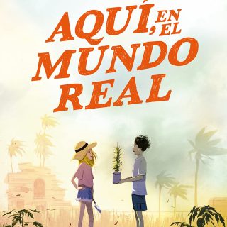AQUÍ, EN EL MUNDO REAL