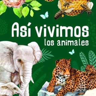 ASÍ VIVIMOS LOS ANIMALES