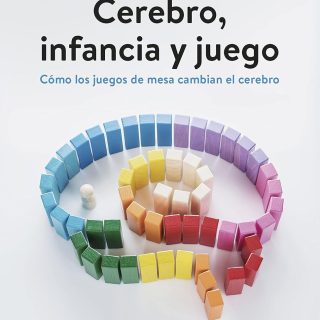 CEREBRO, INFANCIA Y JUEGO: Cómo los juegos de mesa cambian el cerebro