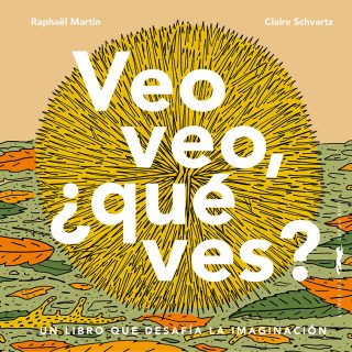 VEO VEO, ¿QUÉ VES?