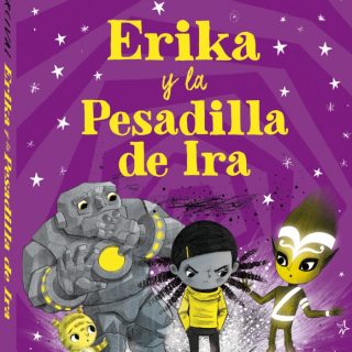 ERIKA Y LA PESADILLA DE IRA