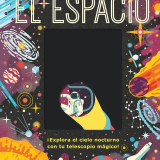 EL ESPACIO. La lupa mágica